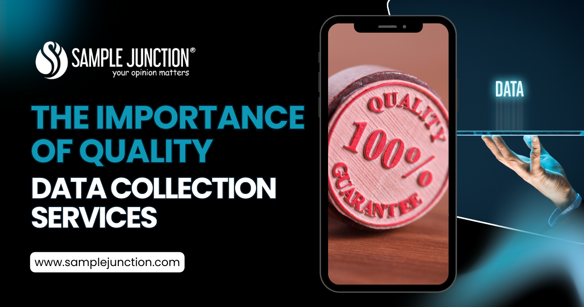 The Importance of Quality Data Collection Services