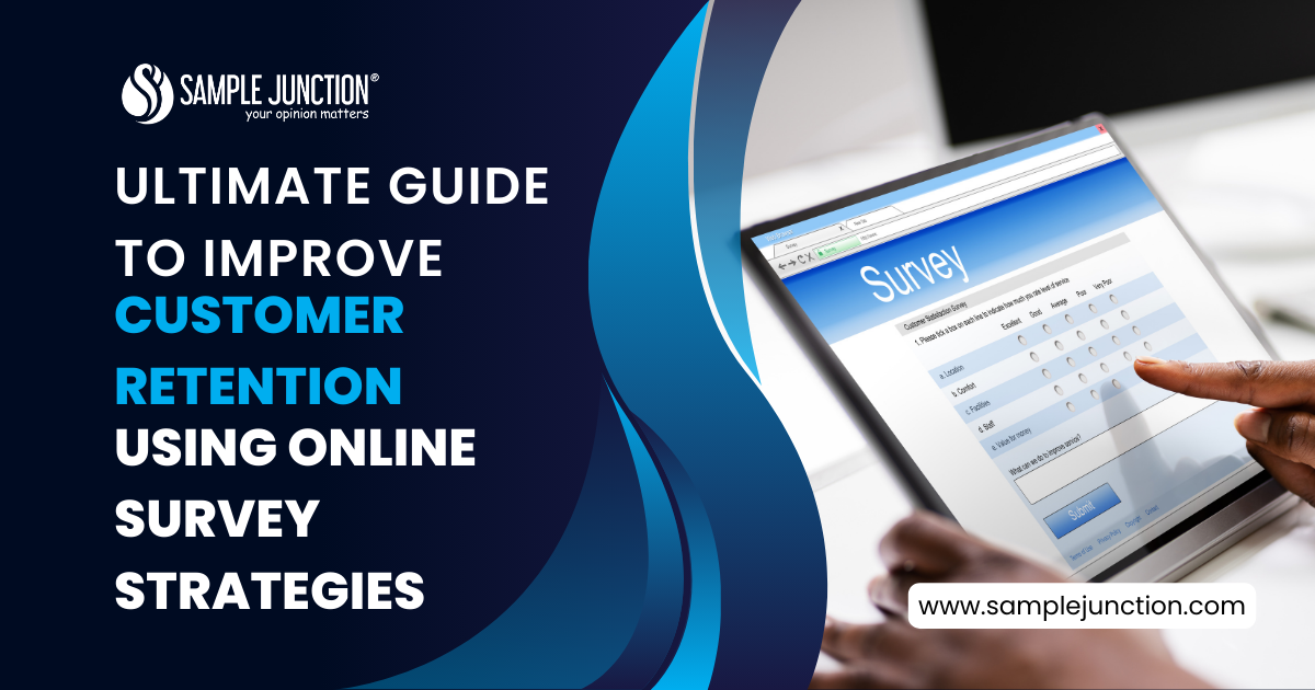 Ultimate Guide to Improve Customer Retention Using Online Survey Strategies
